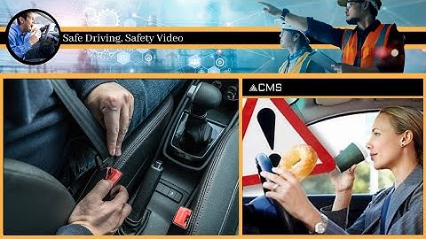 Safe Driving, Safety Video, CMS Safety Management, building professional safety online