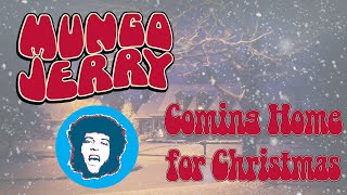 Mungo Jerry - Coming Home For Christmas