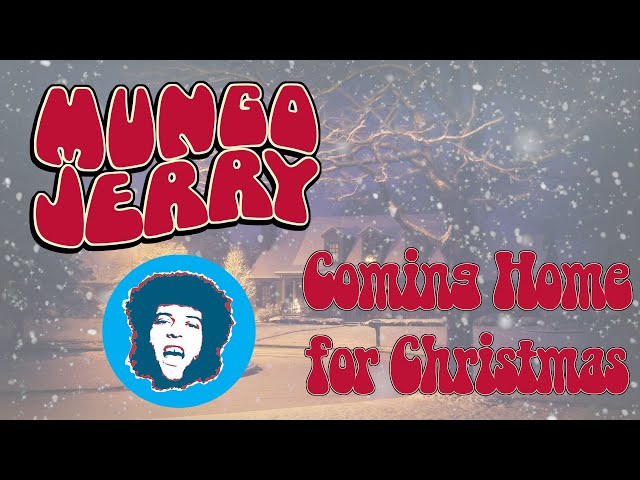 Mungo Jerry - Coming Home For Christmas