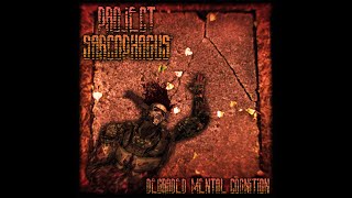 Project Sarcophagus - Degraded Mental Cognition