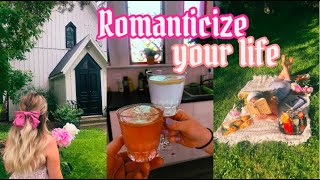 Romanticize Your Life | Being The Main Character