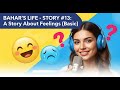 Bahar&#39;s Life - Story #13: A Story About Feelings (Basic)