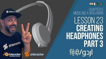 Lesson 23: Creating Headphones Part 3 | Blender Course Chapter 5: Modeling Walkman | Hindi | Urdu