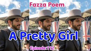 New Fazza Poems | A Pretty Girl | Sheikh Hamdan Poetry |Crown Prince of Dubai Prince Fazza Poem 2024