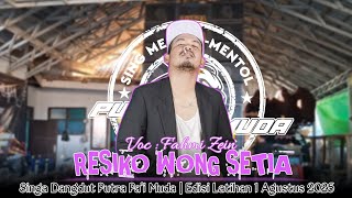 RESIKO WONG SETIA - VOC : FAHMI | PUTRA PA'I MUDA | EDISI LATIHAN