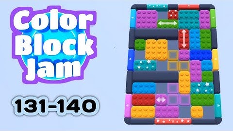Color Block Jam Level 131-140 | No Commentary, No Music | Android Gameplay