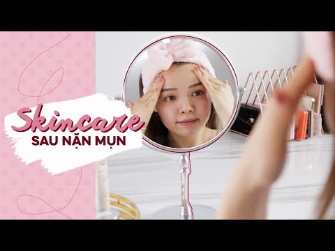 Video Dưỡng Da Sau Nặn Mụn ♡ Trinh Pham - youtube