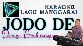 KARAOKE Lagu Manggarai- JODO DE- Cipt. Donny Ambang
