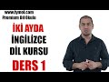 İki ayda İngilizce Dil Kursu Ders 1 | fymol İngilizce Öğreniyorum