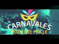 Anticipo Carnavales Pozo del Molle 2022