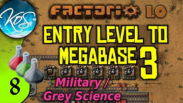 Factorio 1.0 Entry Level to Megabase 3, Ep 8: MILITARY SCIENCE / GREY SCIENCE - Guide, Tutorial