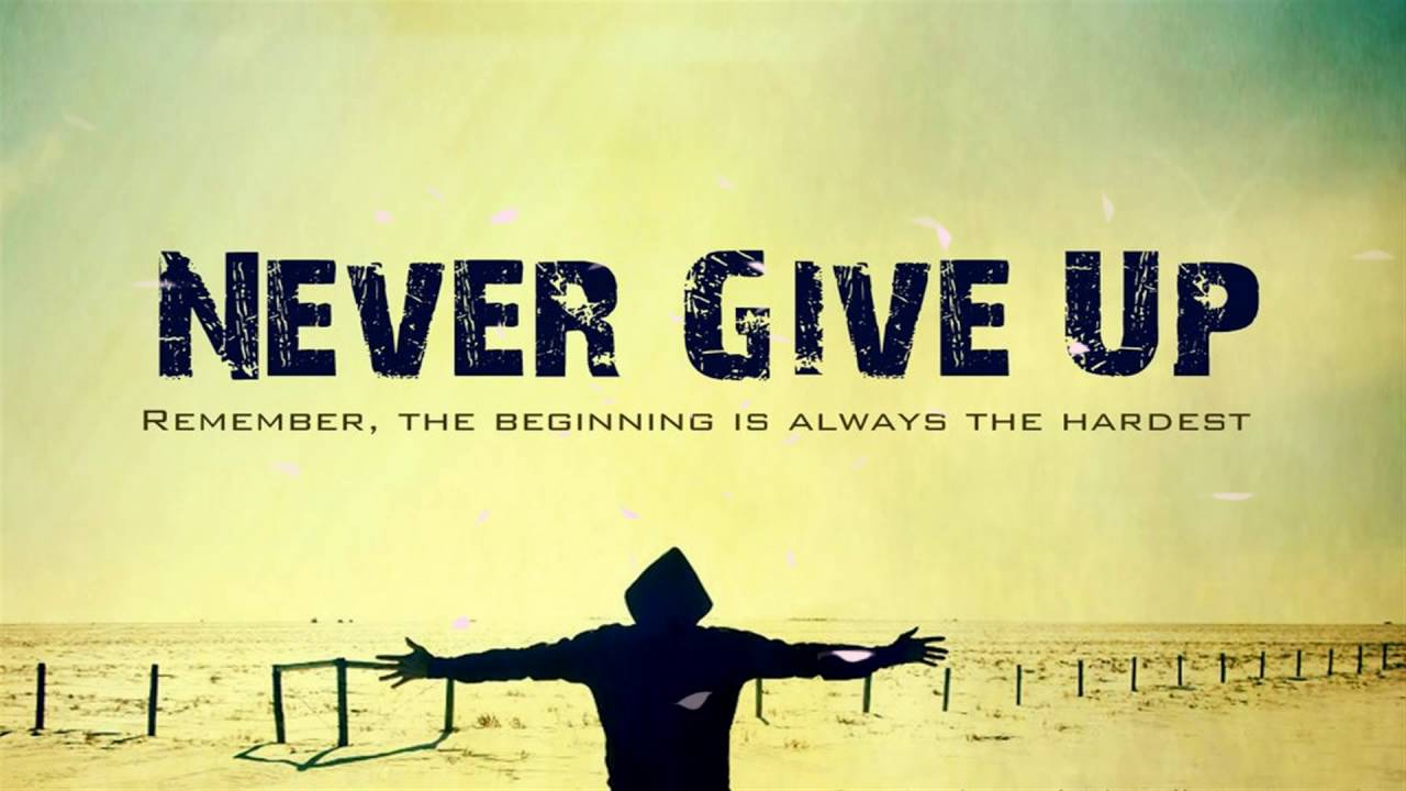 Never Give Up Motivacional YouTube