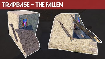 RUST BASE DESIGNS | TRAPBASE - THE FALLEN