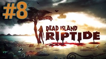 Dead Island Riptide Walkthrough Part 8 - Finding the Engine