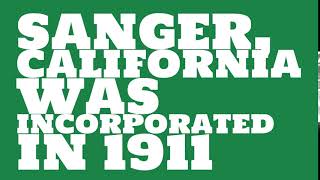 When was sanger, california founded ...