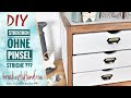 DIY Möbel streichen ohne Pinselstriche und ohne Schleifen mit Kreidefarbe? Anleitung | Upcycling