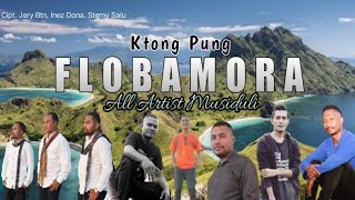 Ktong Pung FLOBAMORA || All Artist MUSIDULI ||  MV