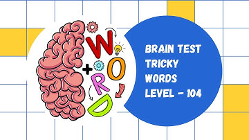 Brain Test: Tricky Words Level 104 || Walkthrough Gameplay || #shorts