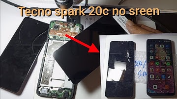 How to change the screen of Tecno spark 20c
