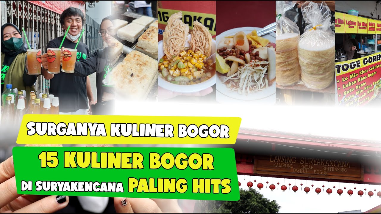 SURGANYA KULINER BOGOR | 15 KULINER DI SURYAKENCANA PALING HITS