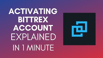 How To Activate Bittrex Account (2025)
