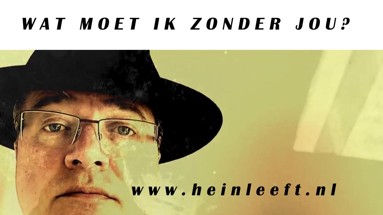 Wat moet ik zonder jou - YouTube
