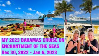 My 2023 Bahamas Cruise on Enchantment of the Seas from Baltimore to celebrate New Year&#39;s Eve.