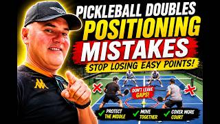 Pickleball Doubles Positioning Mistakes (2026) | Stop Losing Easy Points
