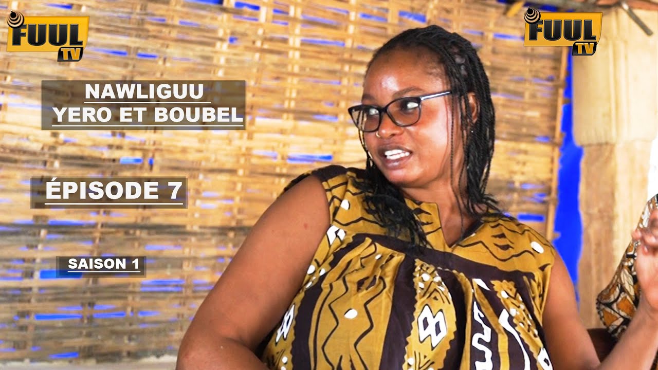 NAWLIGUU YORO ET BOUBE ÉPISODE 8