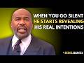 🎙️ When You Go Silent, He Starts Revealing His Real Intentions | Steve Harvey Inspired Speech