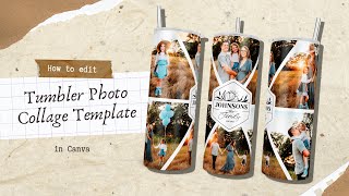 How To Edit Photo Collage Tumbler Template in Canva screenshot 4