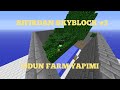 SIFIRDAN SKYBLOCK #3 ODUN FARM YAPIMI - Craftrise Skyblock Para Kazanma Yöntemi - Minecraft Skyblock