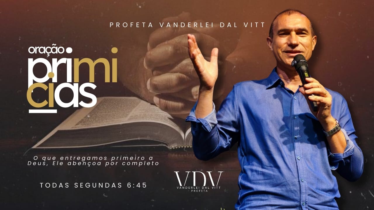 Oração de Primícias   16/02/2026 | Comece sua semana na presença de Deus