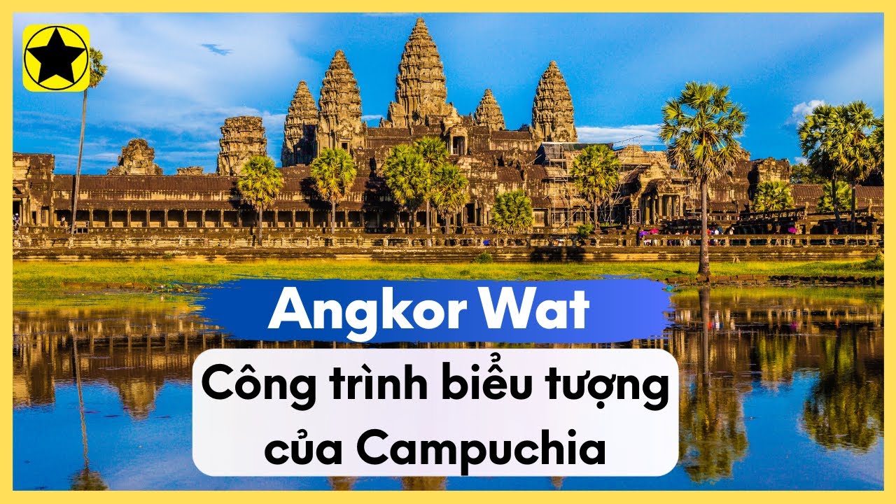 Quần thể di tích đền Angkor – Kỳ quan thế giới tại Campuchia | Báo Dân tộc  và Phát triển