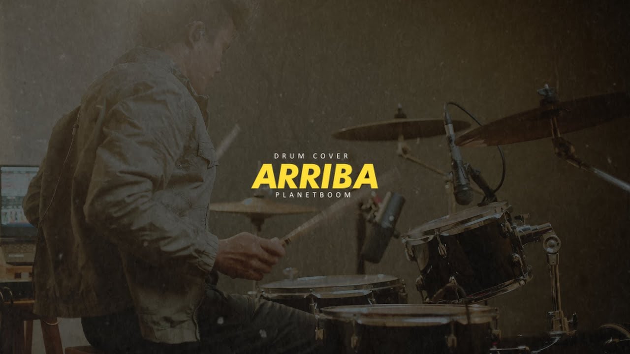 ARRIBA! | PLANETBOOM | DrumCOVER