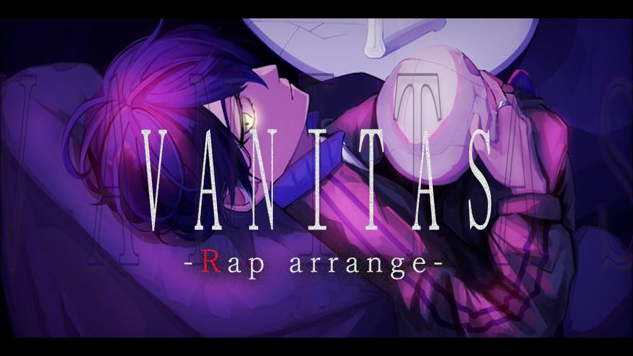 【Rap arrange】ヴァニタス 歌ってみた【シクフォニ】【いるま】