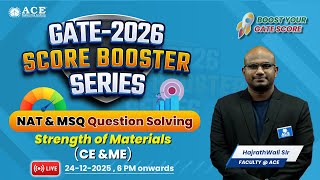 GATE 2026: CE & ME | Strength of Materials | Score Booster Series | NAT & MSQ Question Solving