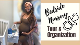 BEDSIDE NURSERY TOUR & ORGANIZATION + Post-Partum Prep!