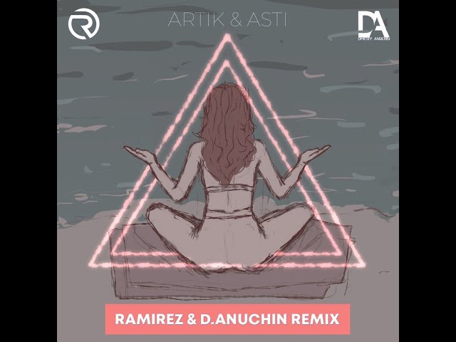 Artik & Asti/Ramirez/D. Anuchin - Гармония