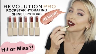 Revolution Pro Rockstar Hydrating Shine Lipsticks First Impressions REVIEW