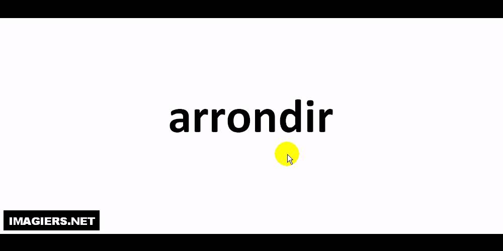 How to pronounce in French # arrondir
