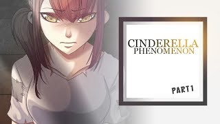 Cinderella Phenomenon | Part 1