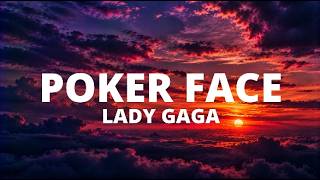 Lady Gaga - Poker Face (Official Lyric Video)