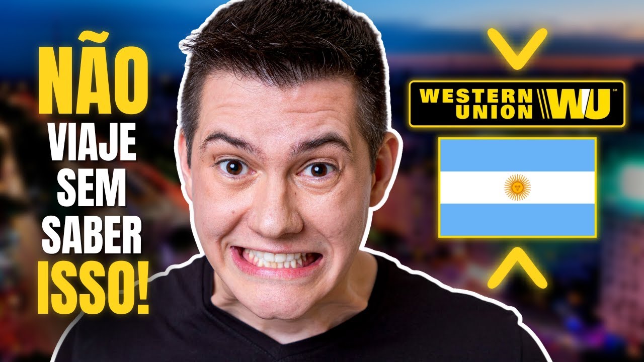 Como usar a Western Union na Argentina durante sua viagem