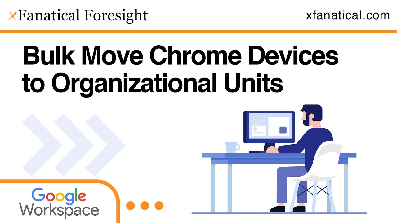 Bulk move chrome devices to another Organizational Unit in Google ...