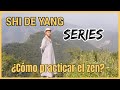 COMO PRACTICAR EL ZEN | GRAN MAESTRO SHAOLIN SHI DE YANG