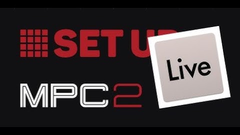 Set up MPC 2 Software with Ableton Live Channel Routing