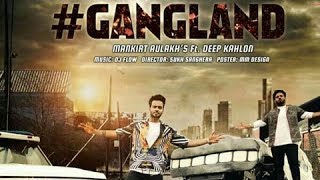 GANGLAND || MANKIRT AULAKH || DJ ESSKAY || LATEST PUNJABI TRAP REMIX