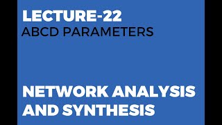 ABCD Parameters in Two Port Networks
