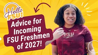 Advice for Incoming FSU Freshmen of 2027